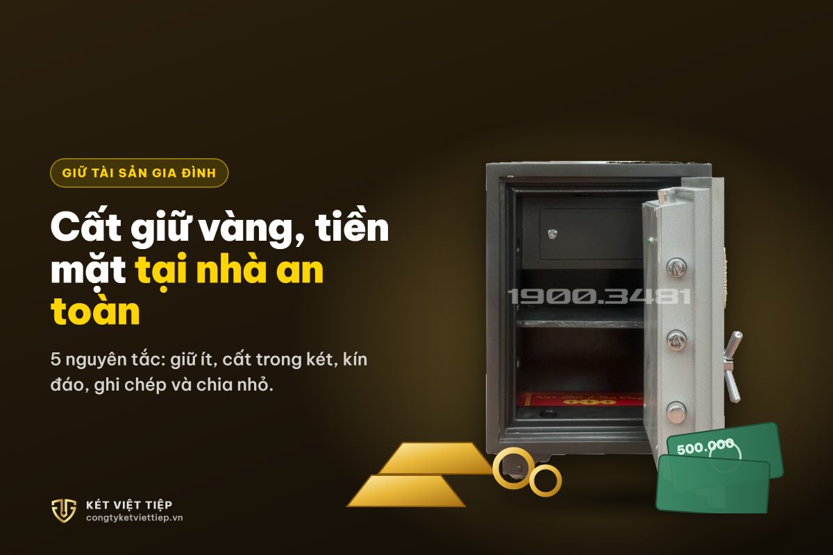 Cất giữ vàng, tiền mặt tại nhà an toàn