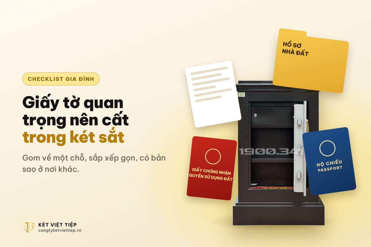 Những giấy tờ quan trọng nên cất trong két sắt gia đình